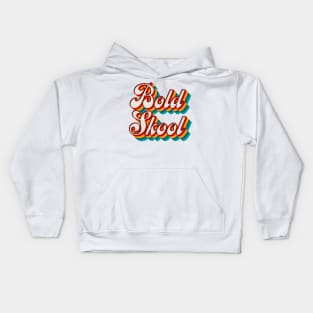 Bold Skool Kids Hoodie